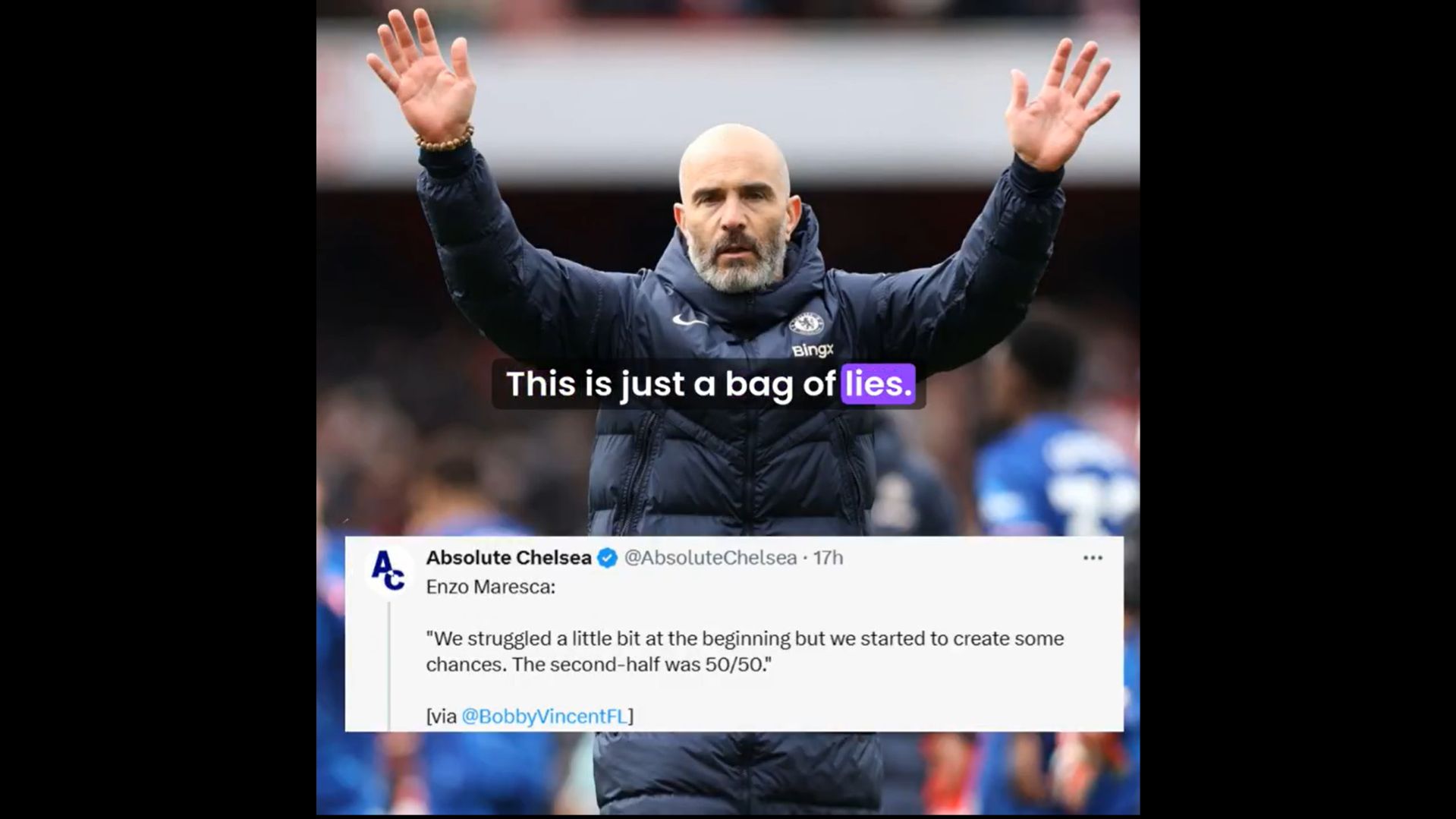 Enzo Maresca accused of a bag of lies.