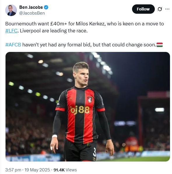 Ben Jacobs updates his followers on the Milos Kerkez situation, with Liverpool