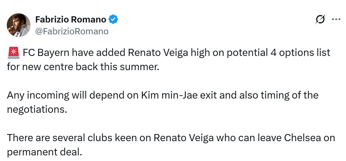 Fabrizio Romano's report on Bayern Munich adding Renato Veiga to their shortlist.