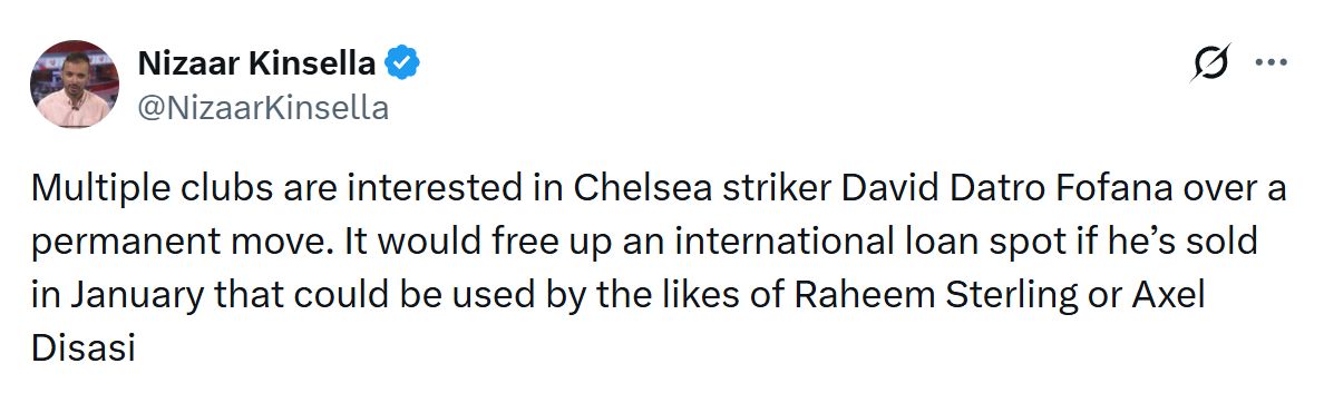 Nizaar Kinsella claims Chelsea are set to sell David Datro Fofana to free up a loan spot.